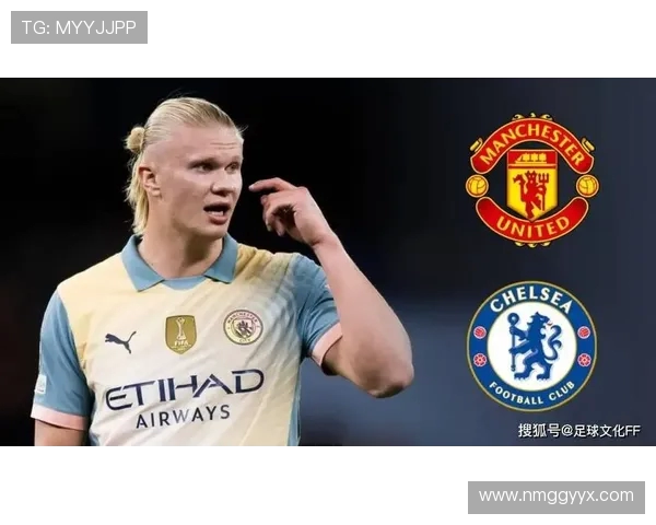 埃尔林哈兰德引领曼城锋线风暴再塑欧洲足坛新格局 埃尔林哈兰德引领曼城锋线风暴再塑欧洲足坛新格局